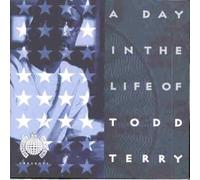 Todd Terry - A Day in The Life of. [Import]