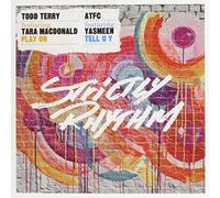 Todd Terry Feat Tara Macdonald / Atfc Feat Yasmeen - Play On / Tell U Y