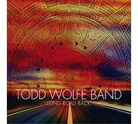 Todd Wolfe Band - Long Road Back [Import]