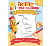 Toddler ABC Tracing Book with Coloring Pictures: Alphabet Letter Tracing Workbook for Ages 2-4 | Fun Word Tracing & Early Writing Practice