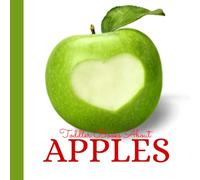 Toddler Books About Apples: Rhyming Verse About Apples Lesson Theme Book for Apple Picking, Fall or Food Units