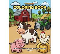Toddler Coloring Book: 40 Bold and Simple Coloring Pages for Toddlers Ages 1-4
