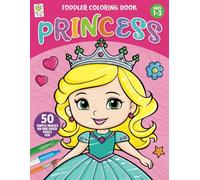 Toddler Coloring Book PRINCESS: Simple Pictures to Learn and Color For Kids Ages 1-3 (US Edition) Paperback-Large