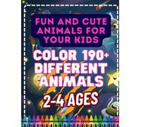 Toddlers Coloring Book: 50 Fun And Educational Pages For Kids Ages 2-4: Do You Want To Introduce Your Kids To The Wonderful World Of Colors? Do You ... Fine Motor Skills, And Color Recognition?