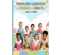 Toddlers Learning Numbers & Shapes Workbook Fun Number Counting, Shape Recognition & Early Math Activities for Kids Ages 2-7 | Preschool & Kindergarten Learning Book