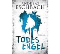 Todesengel | Andreas Eschbach Andreas Eschbach (Auteur)