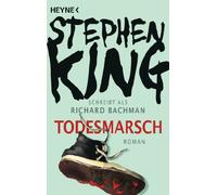 Nora Jensen Stephen King Todesmarsch: Roman (Poche)