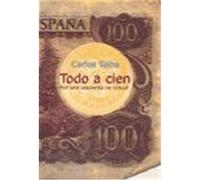 Todo a cien. Por una izquierda no virtual