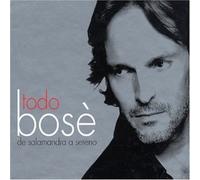 Todo Bose: De Salamandra a Sereno by Miguel Bose