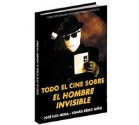 Todo El Cine Sobre El Hombre Invisible
