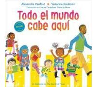 Todo El Mundo Cabe Aquí (An All Are Welcome Book)