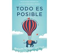 Todo es posible: Los límites los pones tú