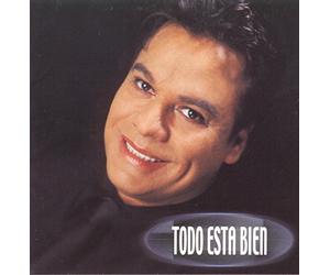 Todo Esta Bien by Juan Gabriel (1999-11-09)