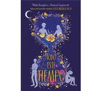 Todo Este Tiempo All This Time by Rachael Lippincott & Mikki Daughtry Rachael Lippincott Mikki Daughtry (Auteur)