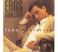 Todo Historias by Eros Ramazzotti (1993-08-10)