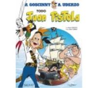 Todo Juan Pistola - René Goscinny , Albert Uderzo (il.) René Goscinny , Albert Uderzo Il (Auteur)