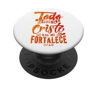 Todo Lo Puedo en Cristo Que Me Fortalece Christian Faith PopSockets PopGrip Adhésif