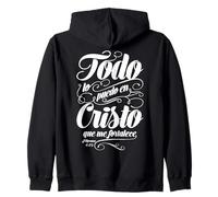 Todo lo puedo en Cristo Que me fortalece. Sweat à Capuche
