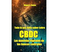 Todo lo que necesita saber sobre: CBDC: Las monedas digitales de los bancos centrales