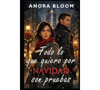 Todo lo que quiero por Navidad son pruebas: Una comedia romántica thriller de Navidad en Nueva York