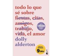 Todo lo que sé sobre el amor: Edición limitada a precio especial