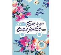 Todo Lo Que Somos Juntos - [Livre en VO] Kellen, Alice (Auteur)