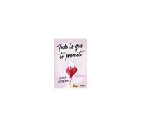 Todo Lo Que Te Prometí. Ella Pensaba Que Se Tendrían Para Siempre / Everything I Promised You. She Thought They Had Forever