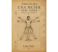 Todo lo que una mujer debe saber