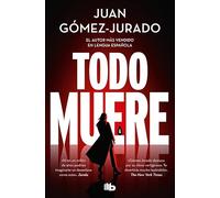Todo muere (Todo arde 3)