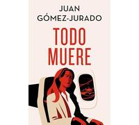 Todo muere (Todo arde 3) – Édition spéciale limitée – Ediciones B