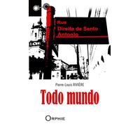 Todo mundo - Pierre-Louis Rivière - Orphie G.doyen Editions - broché - Roman