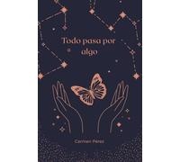 Todo pasa por algo