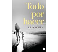 Todo por hacer / Everything to Do