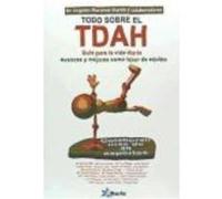 Todo Sobre El Tdah : Guía Para La Vida Diaria - Martínez Martín, María Ángeles Martínez Martín, María Ángeles (Auteur)