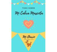 Todo Sobre Mi Cabra Mascota