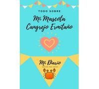 Todo Sobre Mi Mascota Cangrejo Ermitaño