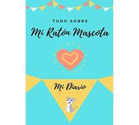 Todo Sobre Mi Ratón Mascota