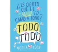 Todo, Todo - Yoon, Nicola Yoon, Nicola (Auteur)