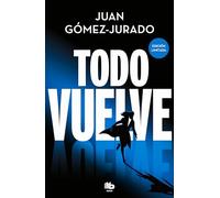 Todo vuelve (Todo arde 2)