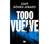 Todo vuelve (Todo arde 2)