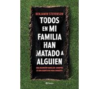 Todos en mi familia han matado a alguien