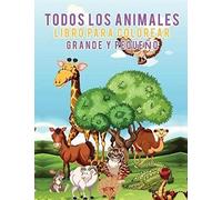 Todos Los Animales Libro Para Colorear Grande Y Pequeño