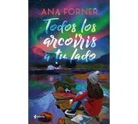 Todos los arcoíris a tu lado