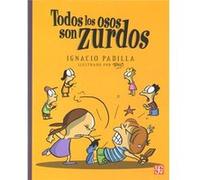 Todos Los Osos Son Zurdos - [Livre en VO] Padilla, Ignacio (Auteur)