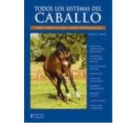 Todos Los Sistemas Del Caballo - Nancy S. Loving Nancy S Loving (Auteur)