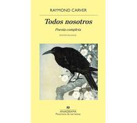 Todos nosotros / All of Us: Poesia Completa