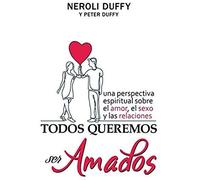 Todos Queremos Ser Amados