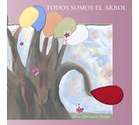 Todos somos el árbol: Tots som l'arbre