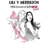 Todos Tenemos Un Lado (Oscuro) Rosa Redondo, Lydia, Herrejón, María (Auteur)
