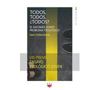 Todos, todos, ¿todos?: El racismo como problema teológico